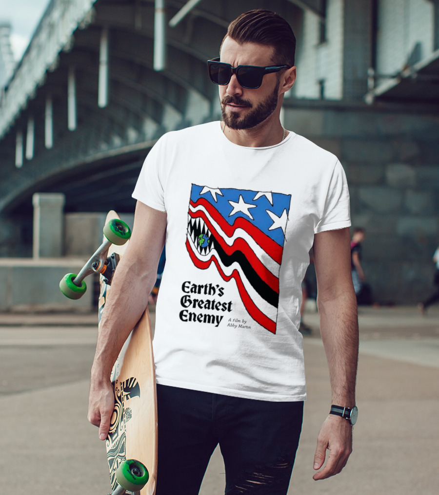 Earth's Greatest Enemy A Film By Abby Martin American Flag With Earth And Fangs T-Shirt
