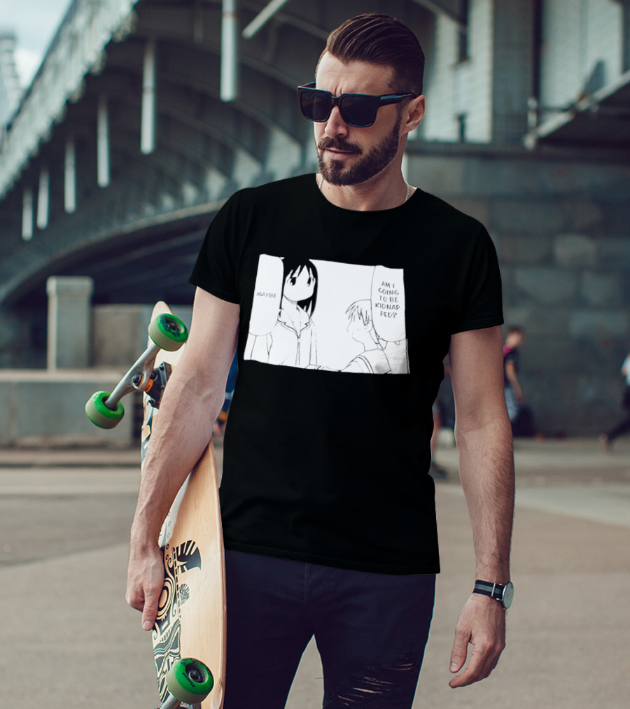 Maybe Am I Going To Be Kidnapped Anime Girl T-Shirt