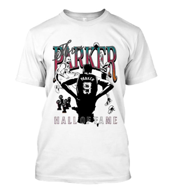 Parker Hall Of Fame NBA Tony Parker San Antonio Spurs T-Shirt
