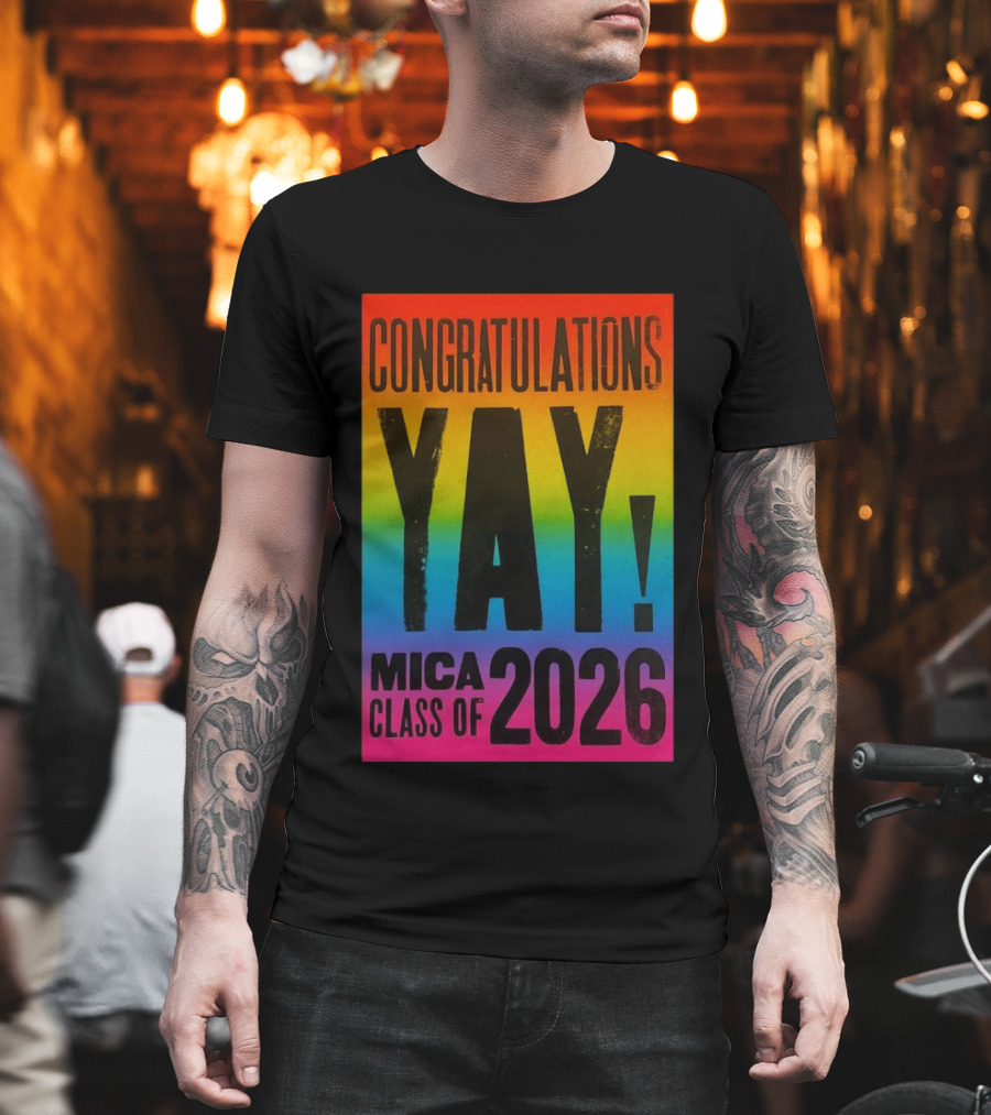 Congratulations Yay Mica Class Of 2026 Rainbow T-Shirt