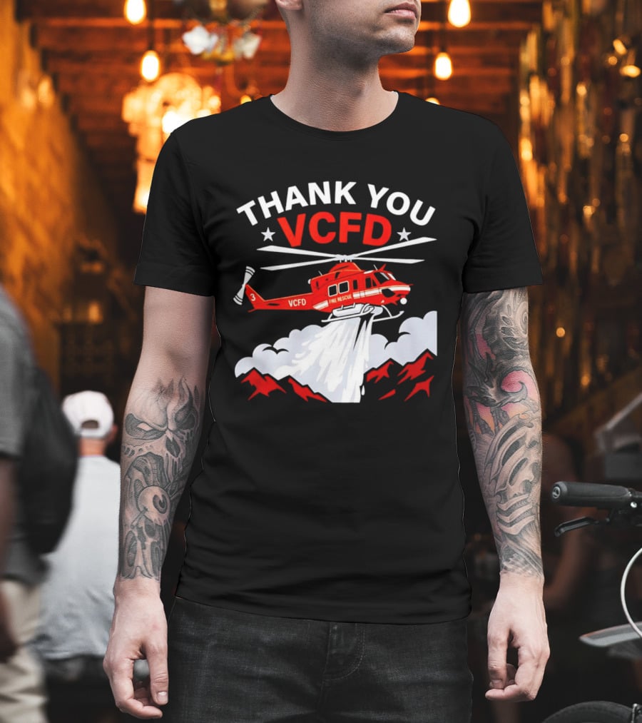 Thank You VCFD Fire Rescue Helicopter Ventura County Support T-Shirt