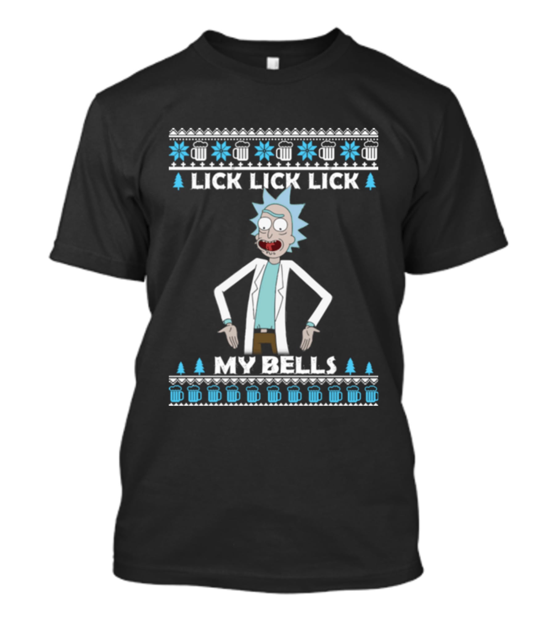Rick And Morty Lick Lick Lick My Bells Ugly Christmas Sweater T-Shirt