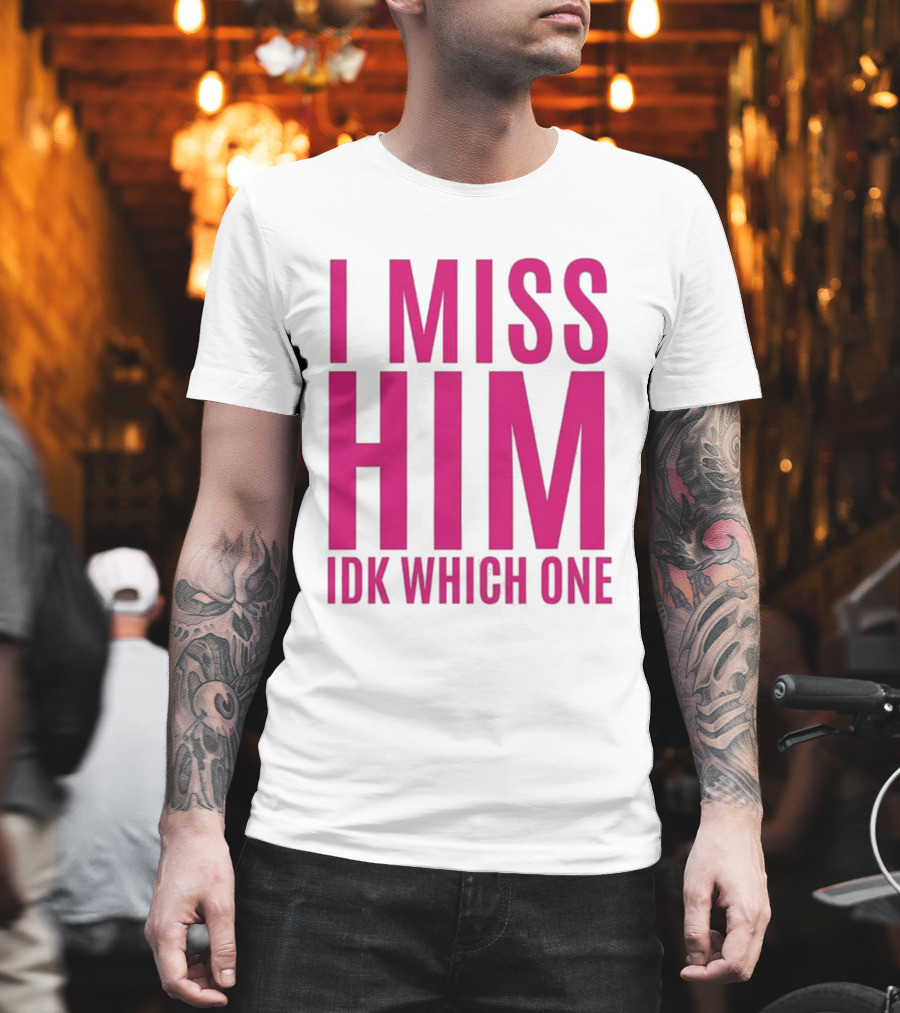 Jayda Cheaves I Miss Him IDK Which One Pink T-Shirt