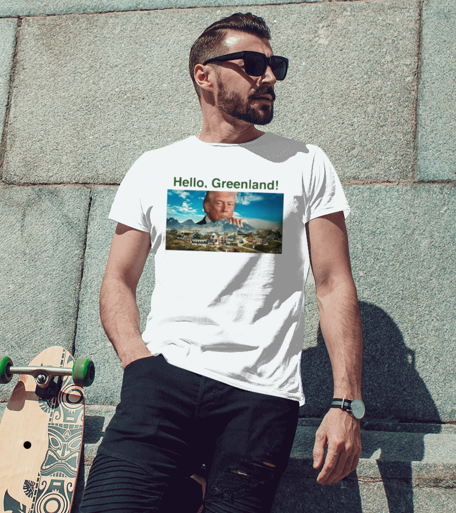 Hello Greenland President USA T-Shirt