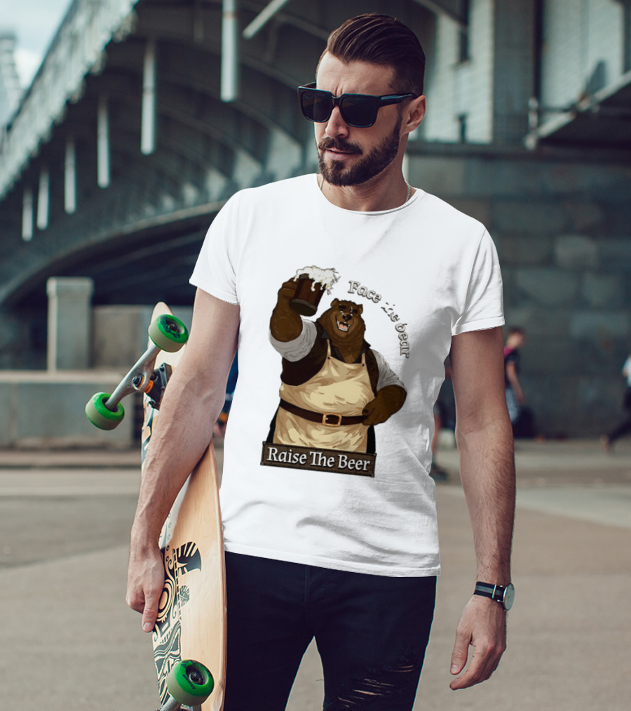 Face The Bear Raise The Beer Toast With A Cheerful Bear T-Shirt