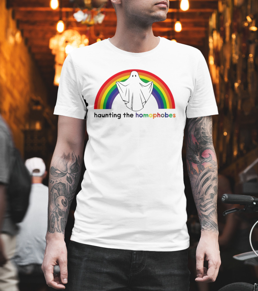 Haunting The Homephobes Rainbow Ghost Pride T-Shirt