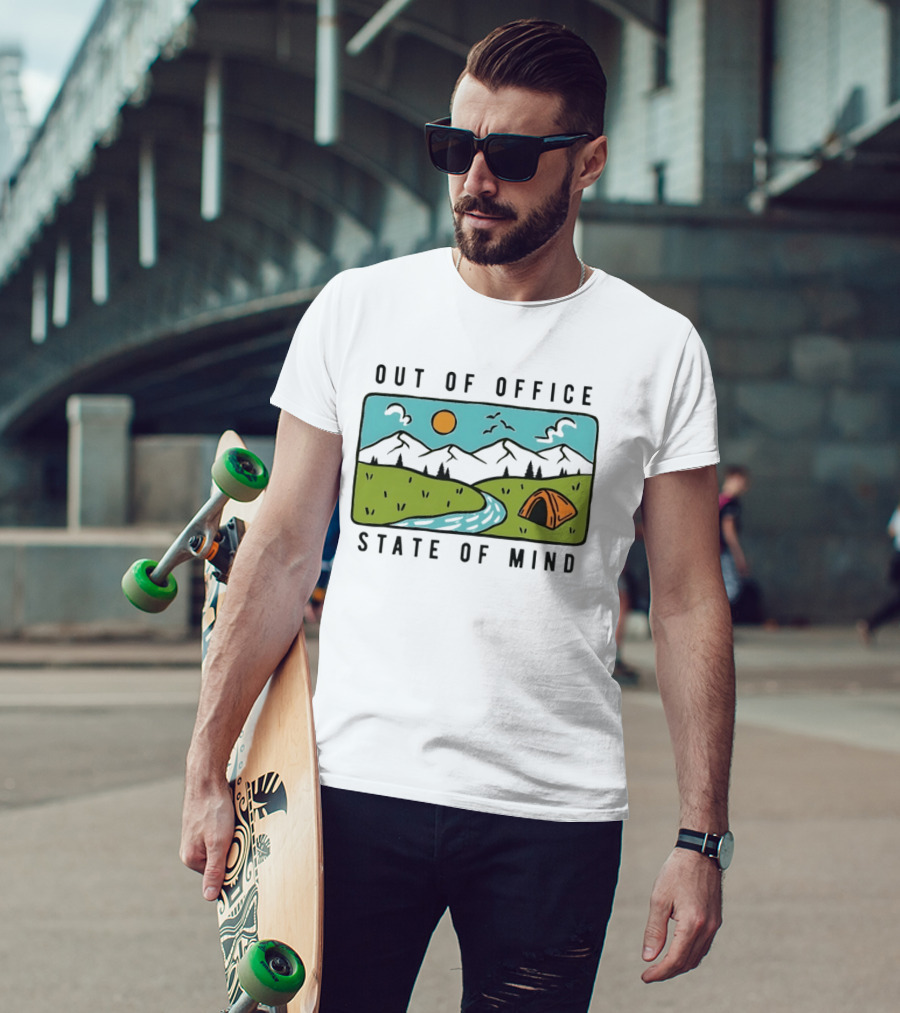 Out Of Office State Of Mind Mountains Camping Adventure T-Shirt