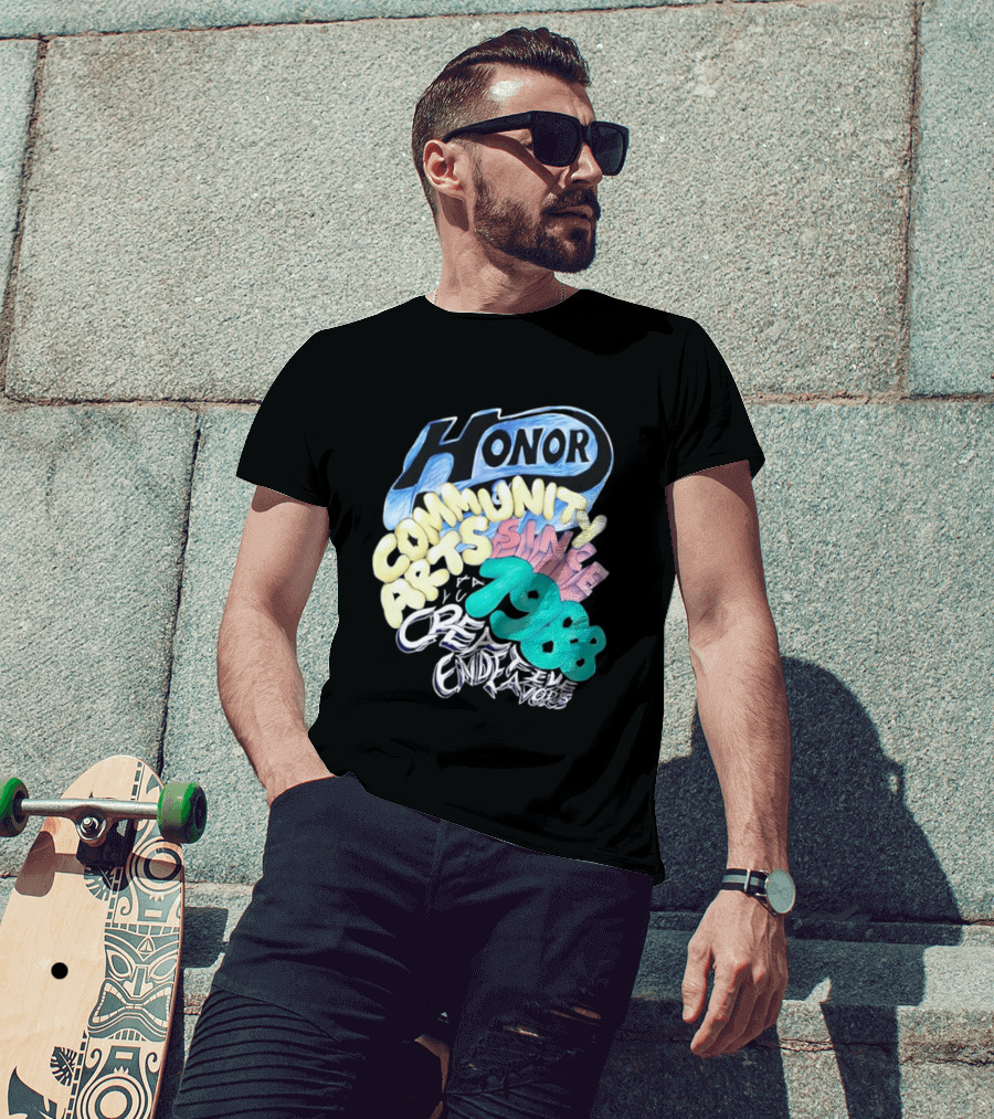 Honor Community Arts Since 1988 Creative Endeavors T-Shirt