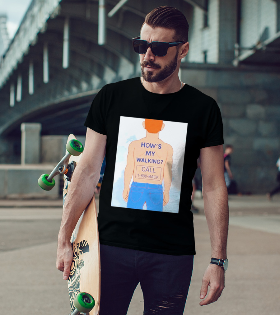 How's My Walking Call 1 800 Back Torso Man Blue Jeans T-Shirt