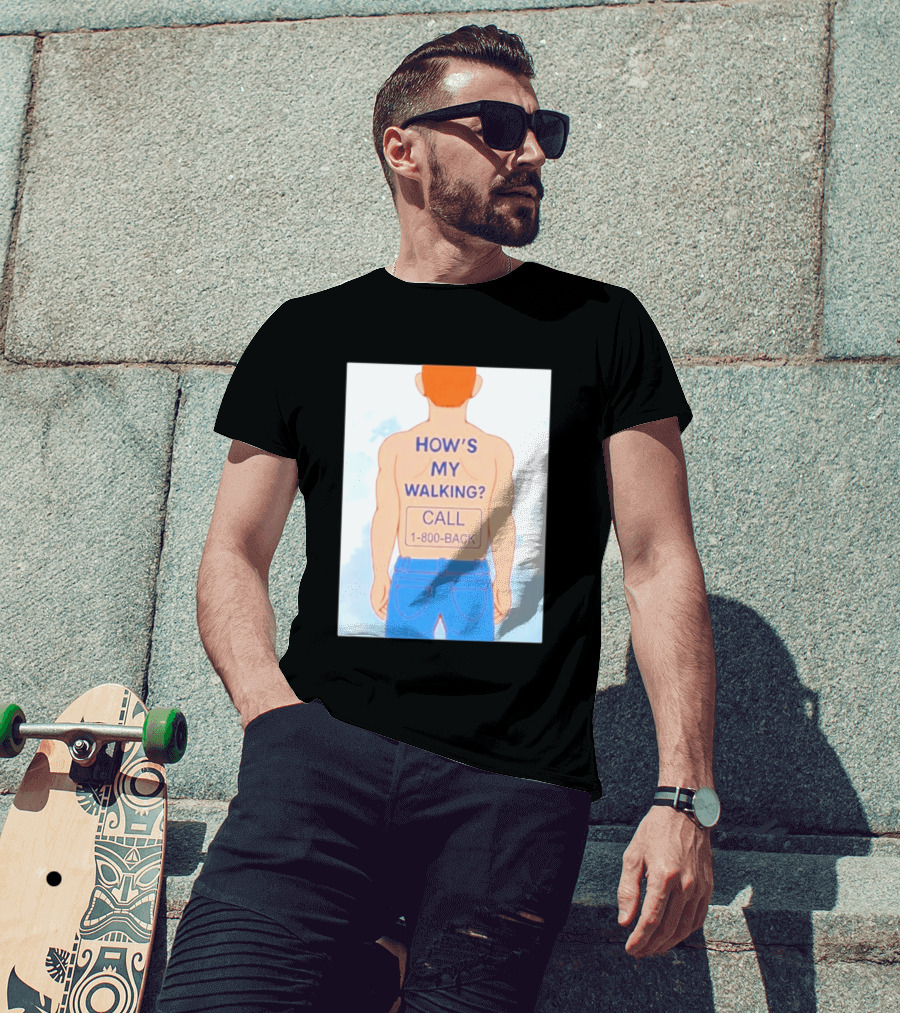 How's My Walking Call 1 800 Back Torso Man Blue Jeans T-Shirt