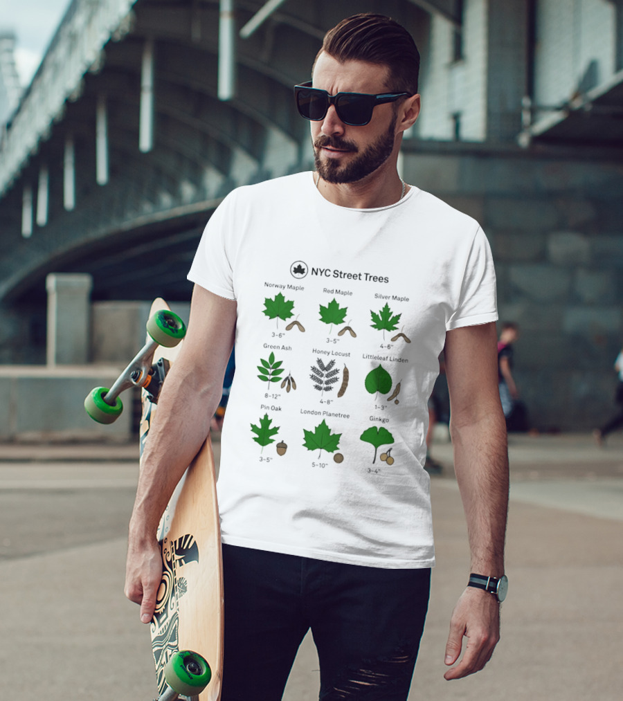 NYC Street Trees Norway Maple Red Maple Silver Maple Green Ash Honey Locust Littleleaf Linden Pin Oak London Planetree Ginkgo Onlyny T-Shirt