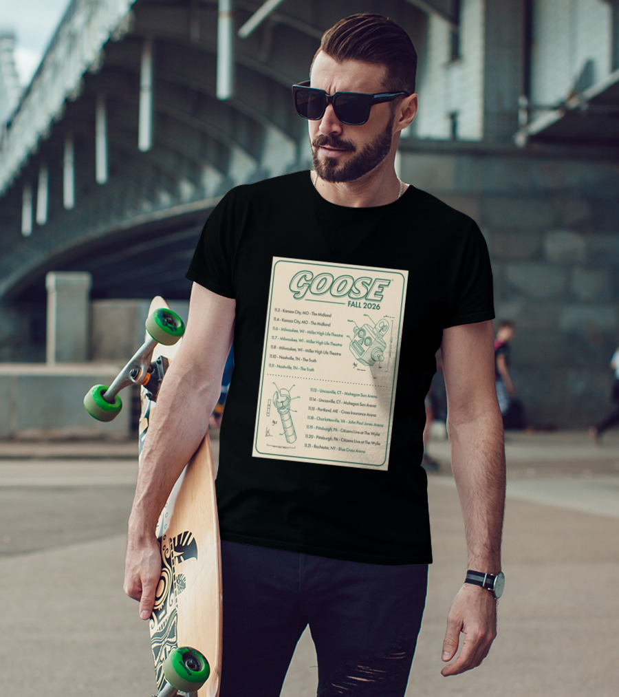 Goose Fall 2026 Milwaukee Nashville Uncasville Charlottesville Pittsburgh Tour Dates T-Shirt