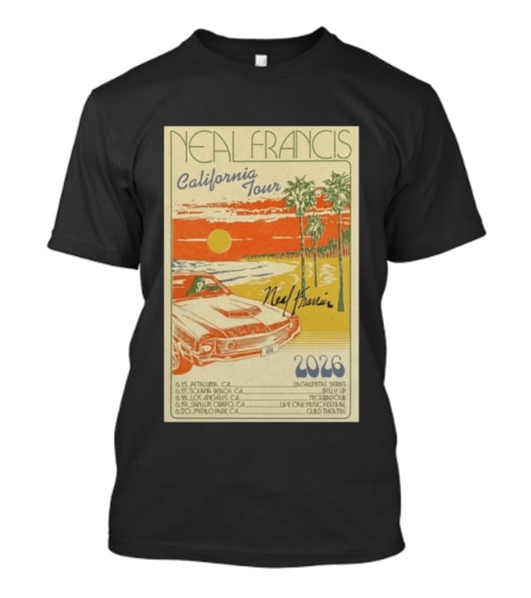 Neal Francis California Tour 2026 Signed Petaluma Solana Beach Los Angeles San Luis Obispo Menlo Park T-Shirt