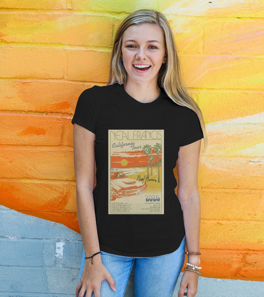 Neal Francis California Tour 2026 Signed Petaluma Solana Beach Los Angeles San Luis Obispo Menlo Park T-Shirt