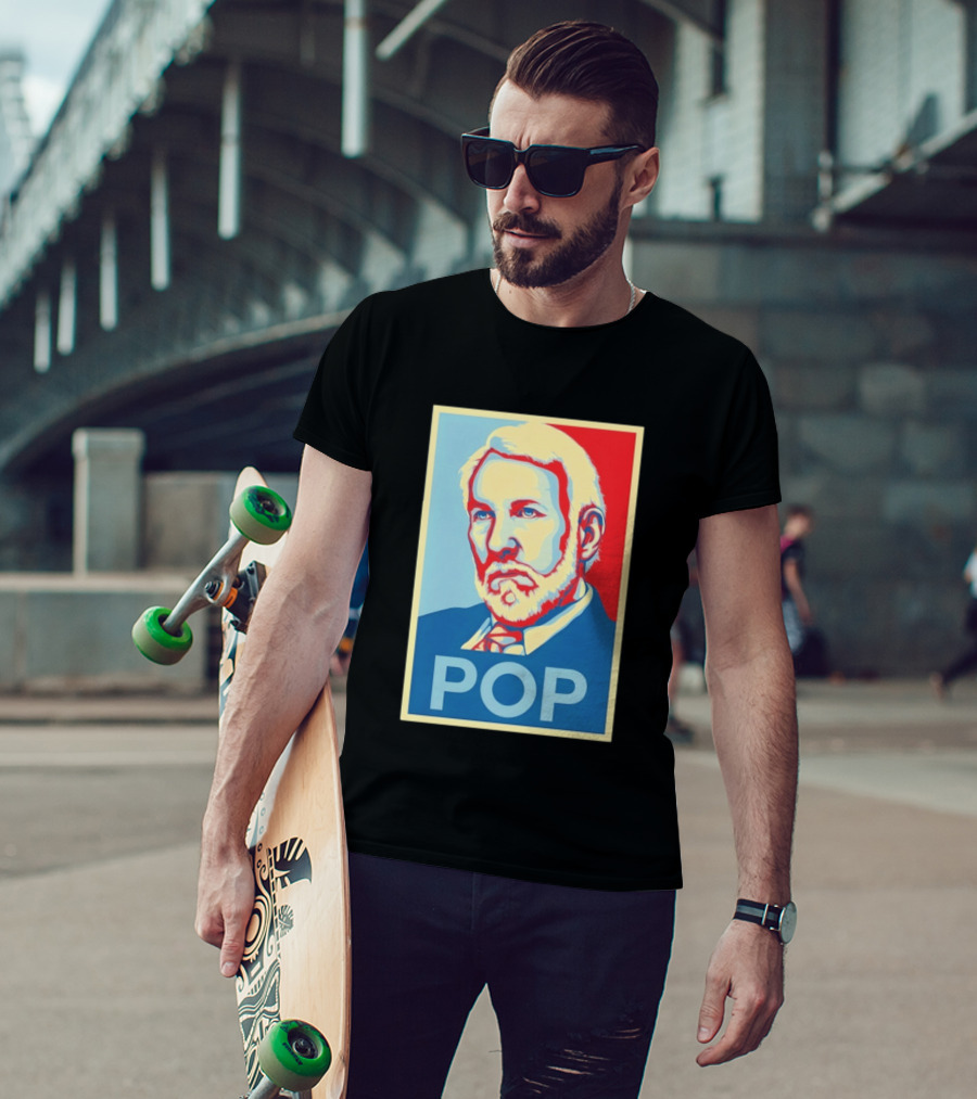 POP Gregg Popovich San Antonio Spurs Hope T-Shirt
