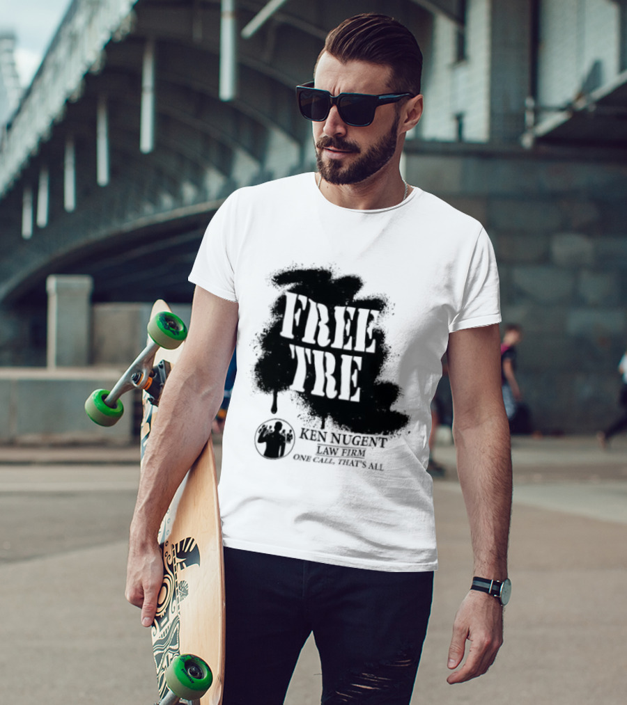 Free Tre Ken Nugent One Call That's All T-Shirt