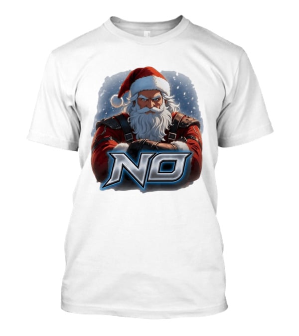 Santa Claus No Christmas Holiday Seasonal T-Shirt