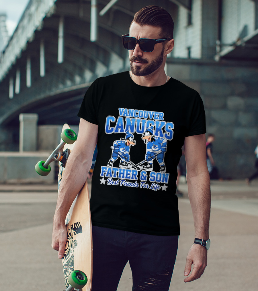 Vancouver Canucks Goofy Father And Son Best Friends For Life T-Shirt