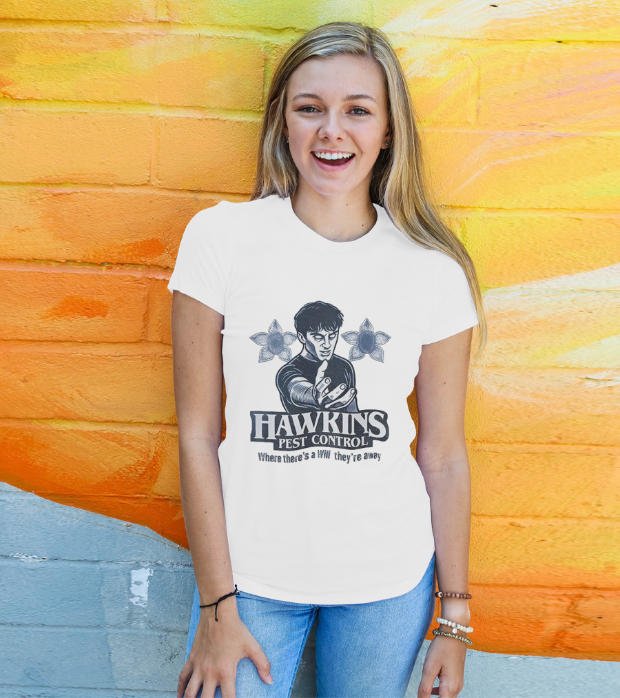 Hawkins Pest Control Where There’s A Will They’re Away Stranger Things Demogorgon Fan Tribute T-Shirt