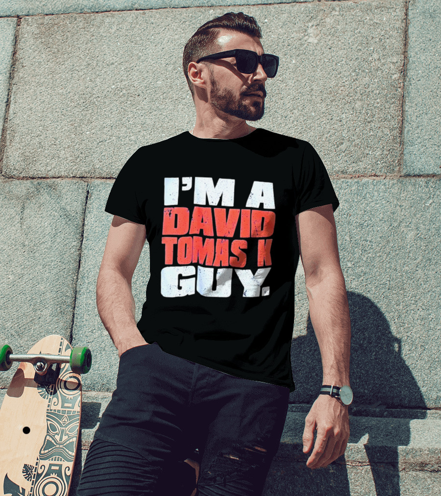 I'm A David Tomasek Guy Edmonton Oilers Hockey Fan T-Shirt