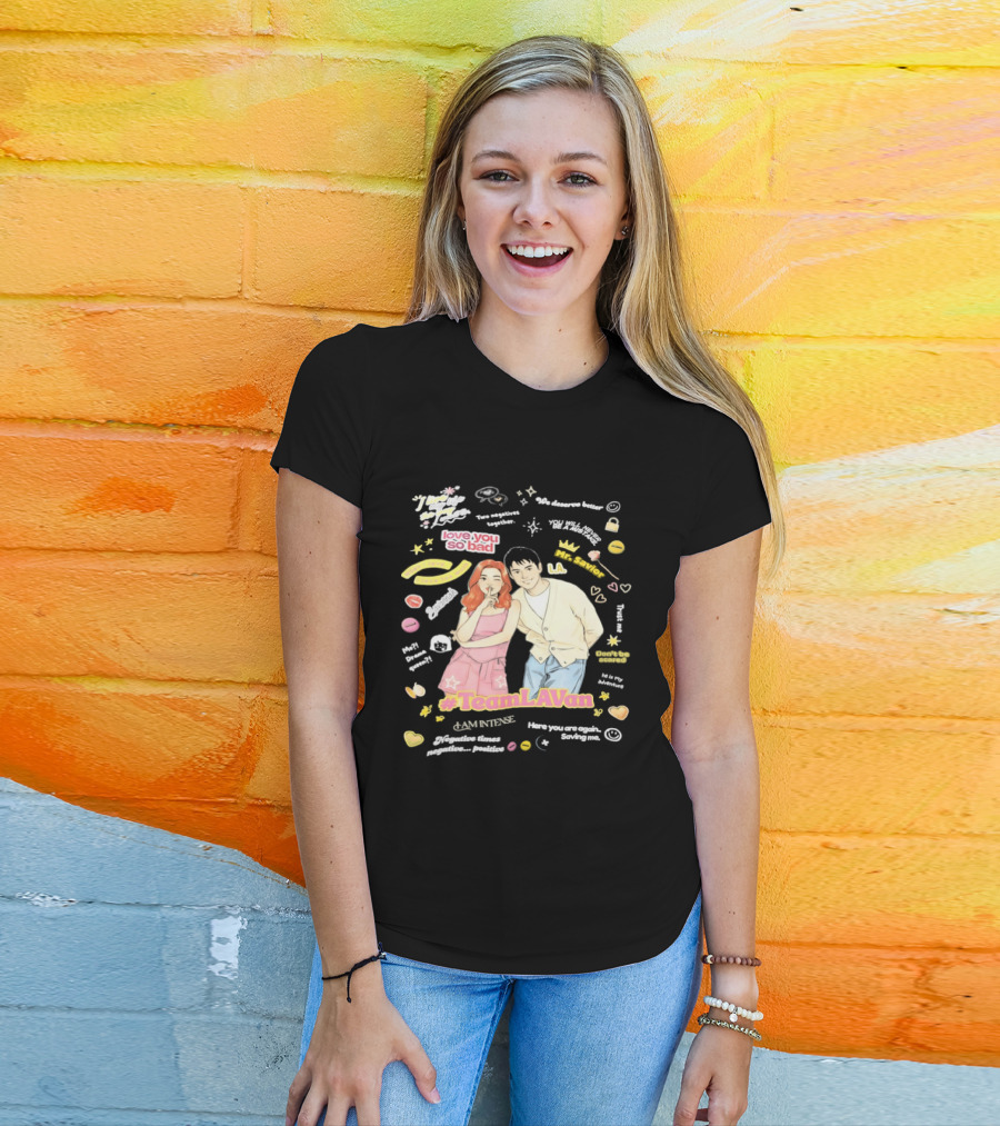 Love You So Bad Team LAVan I Am Intense Retro Style Vibrant Pop Culture T-Shirt