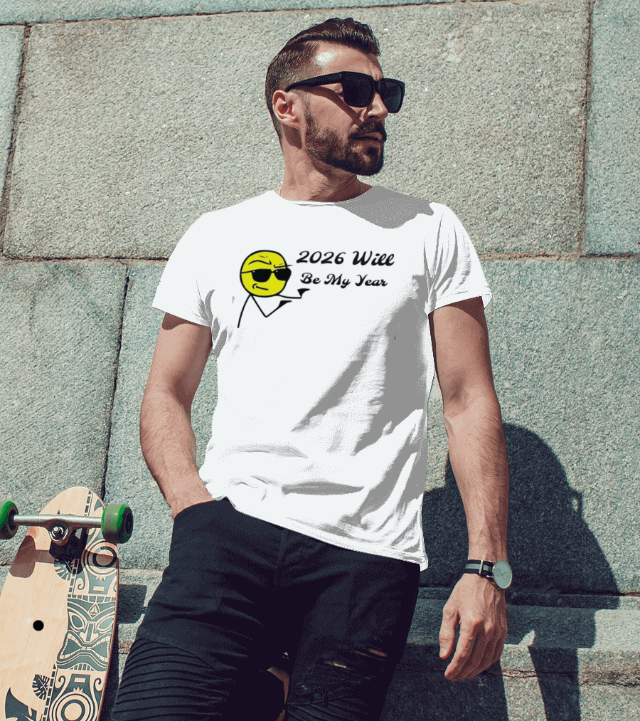 2026 Will Be My Year Cool Emoji With Sunglasses T-Shirt