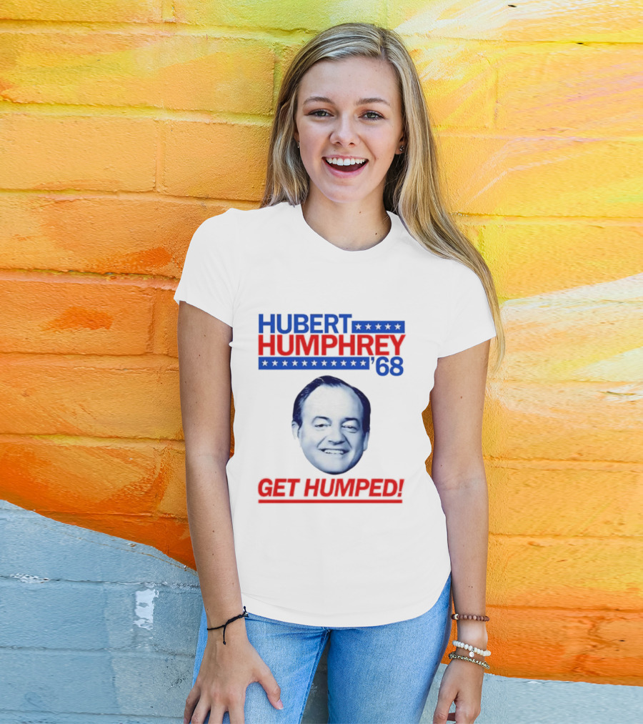 Hubert Humphrey '68 Get Humped Big Face Campaign T-Shirt