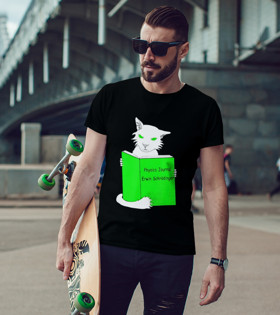 Schrodinger’s Cat Reading Book Physics Journal Erwin Schrodinger T-Shirt