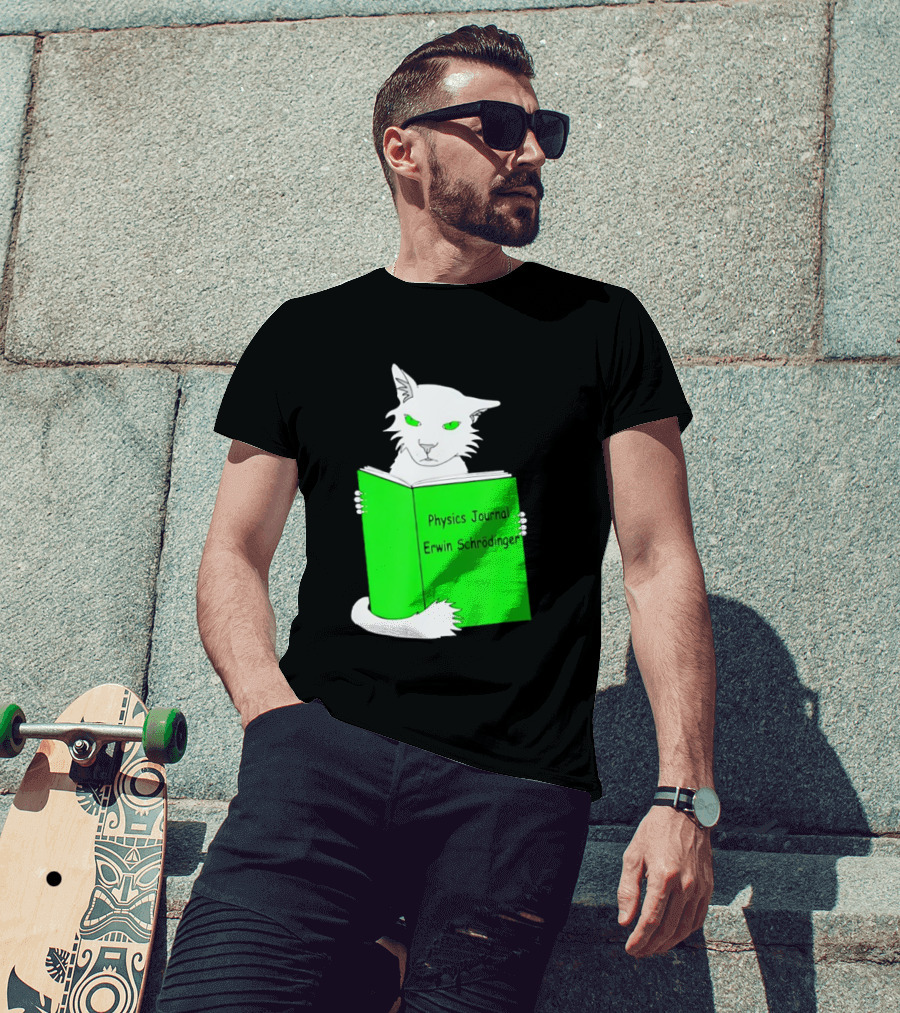 Schrodinger’s Cat Reading Book Physics Journal Erwin Schrodinger T-Shirt
