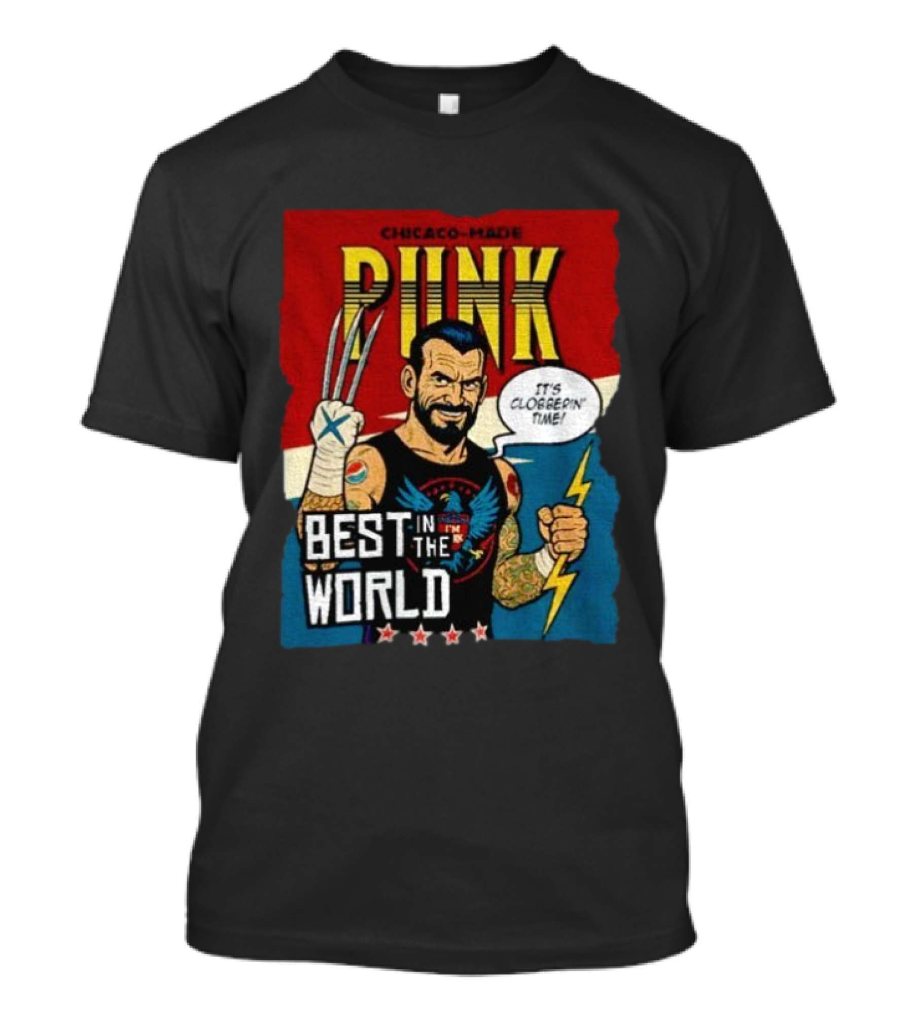 Chicago Made Punk It's Clobberin Time Best In The World Wolverine WWE T-Shirt