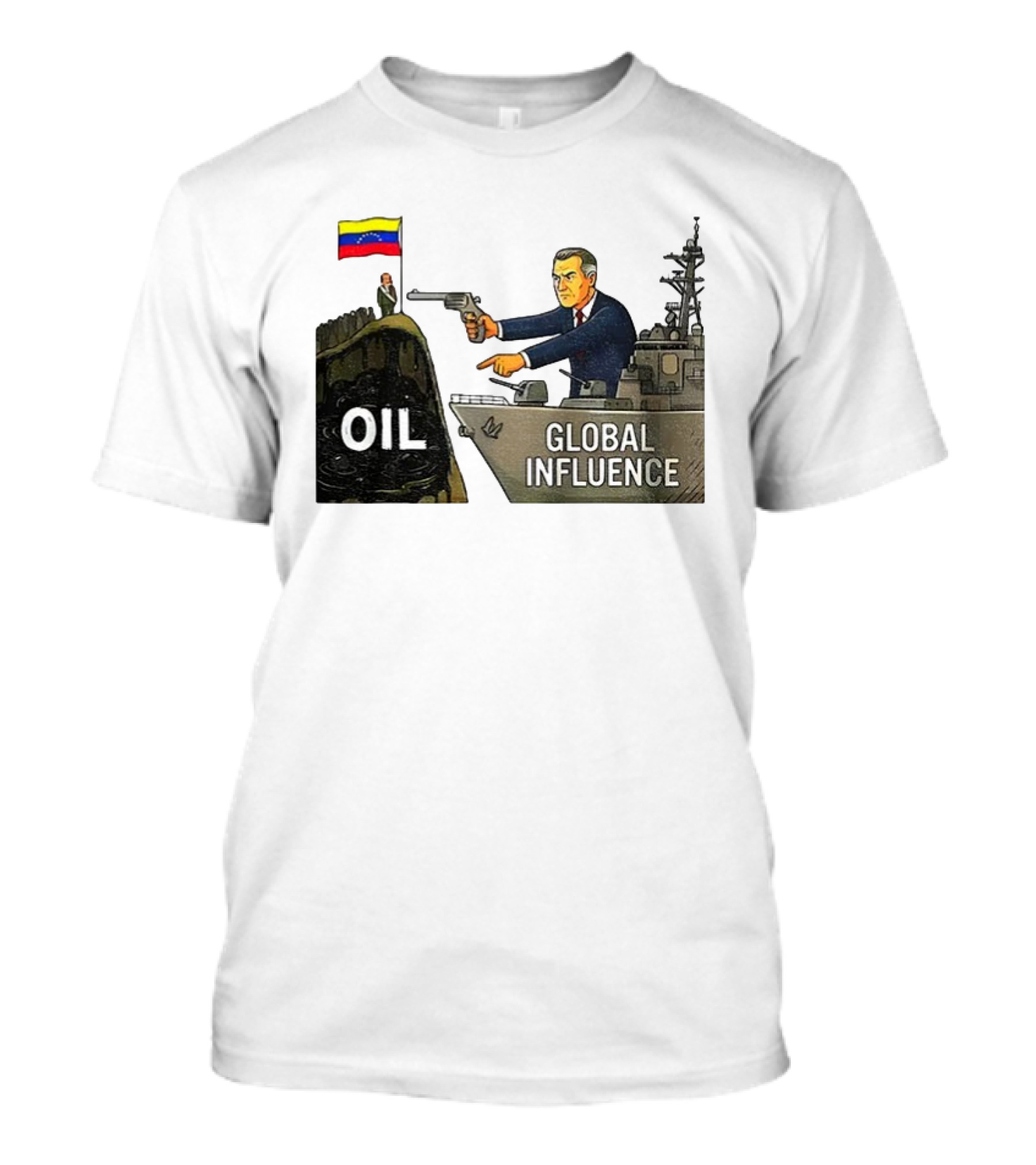 USA Venezuela Oil Conflict Political Satire Global Influence Cartoon Flags Gun Ship T-Shirt