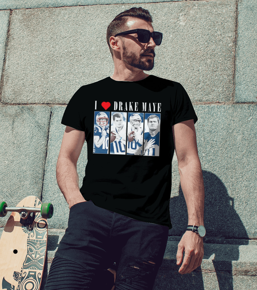 I Love Drake Maye Football Quarterback Fan Favorite T-Shirt