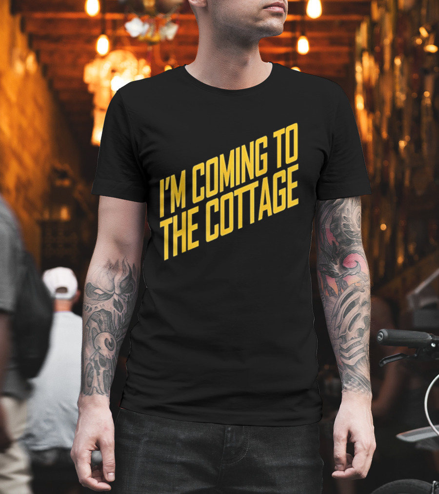 I'm Coming to The Cottage Cozy Escape Adventure T-Shirt