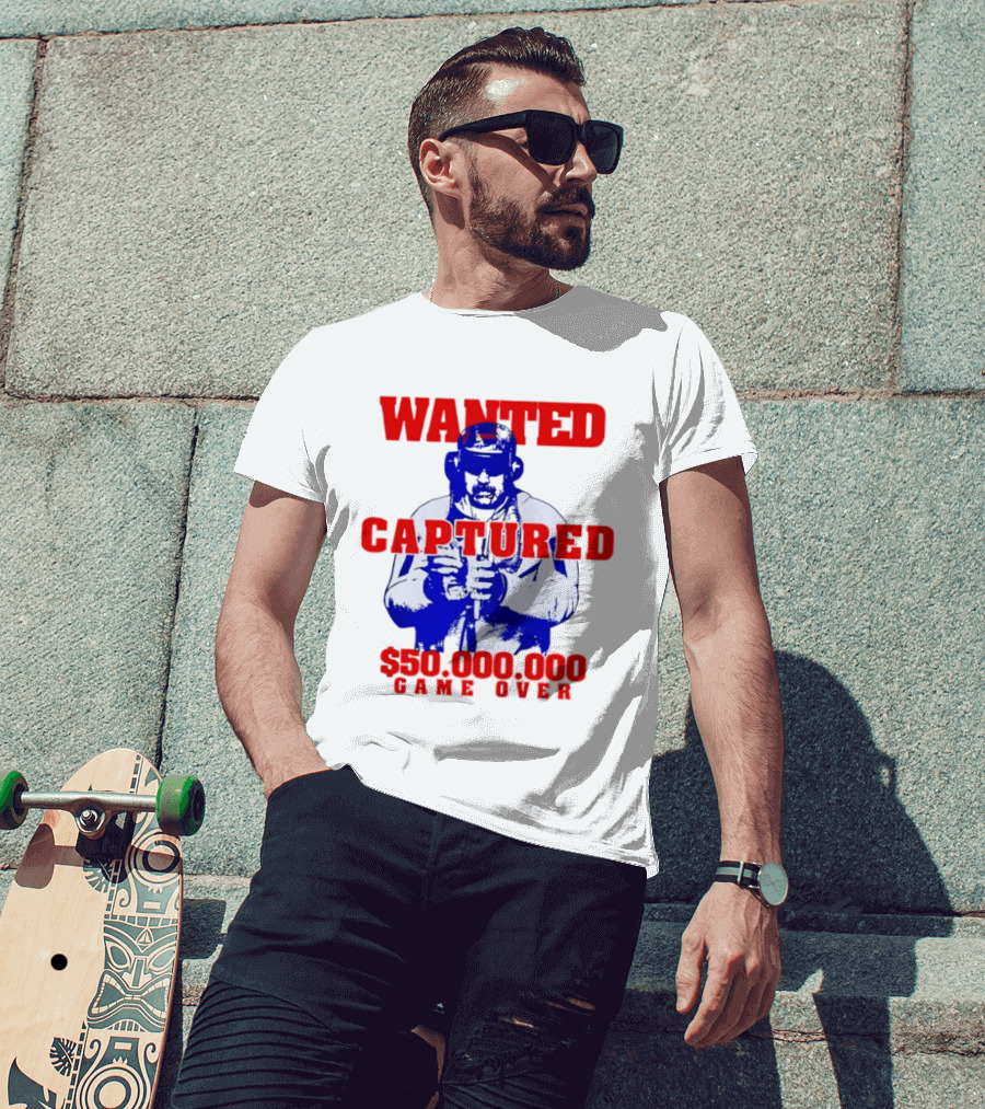 Wanted Captured $50,000,000 Game Over T-Shirt
