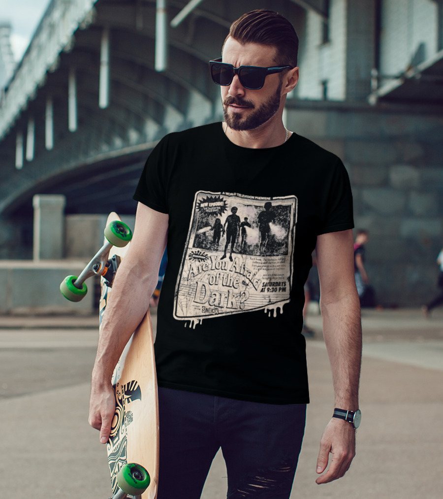 Nickelodeon Are You Afraid Of The Dark New Episode World Television Premiere Saturdays At 9:30 PM SNICK T-Shirt
