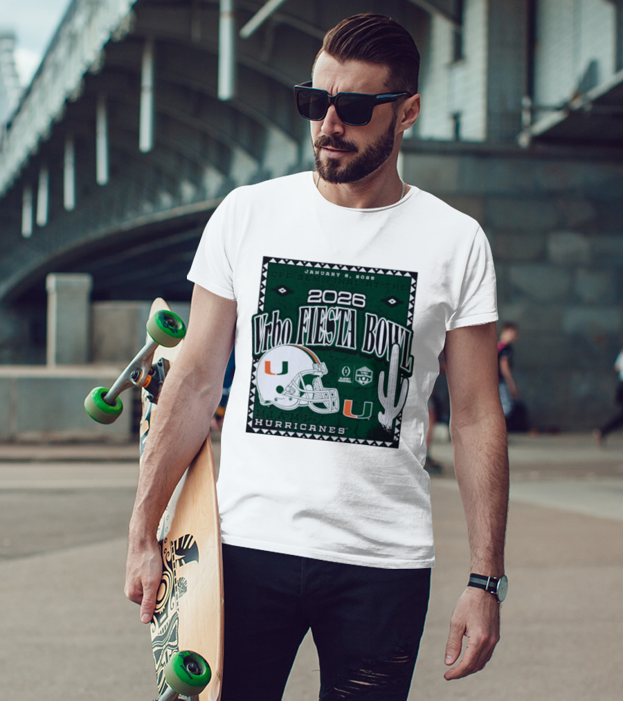 2026 Vrbo Fiesta Bowl Miami Hurricanes January 8 CFP Semifinal T-Shirt