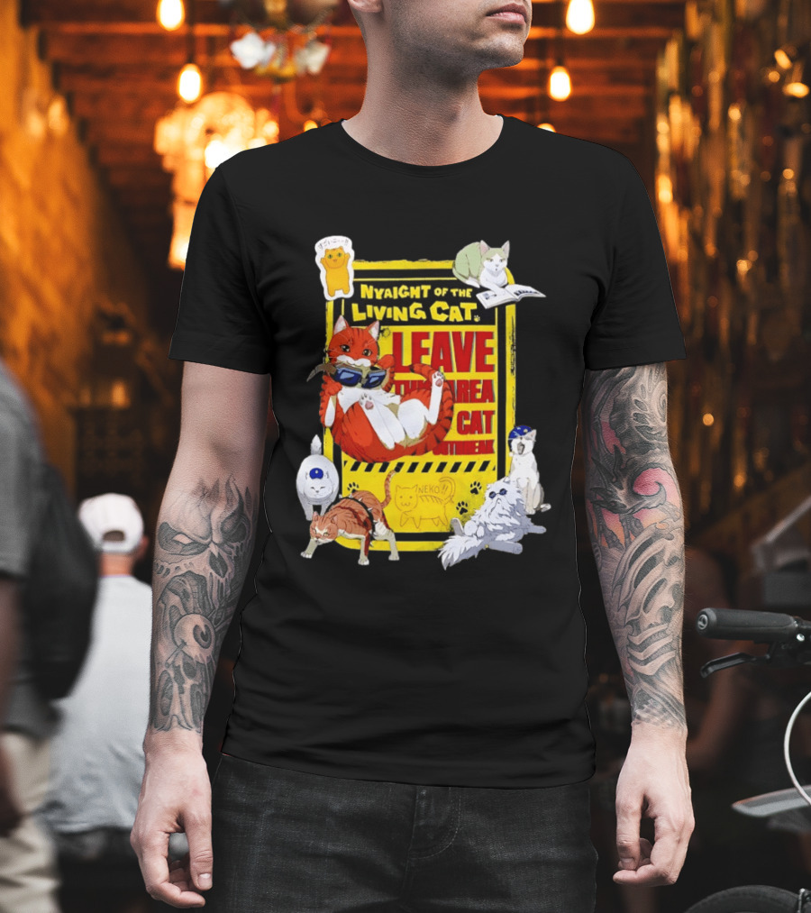 Nyaight Of The Living Cat Leave This Area Cat Neko T-Shirt