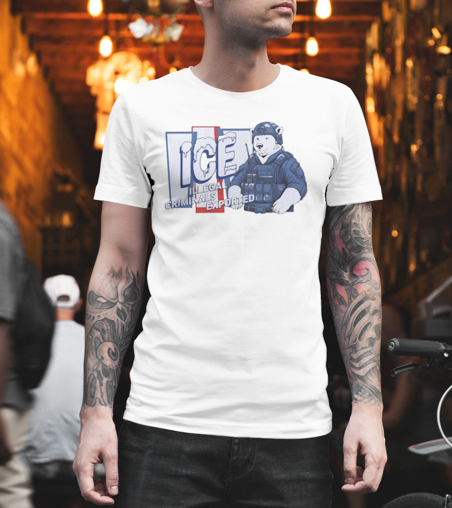 Polar Bear ICE Illegal Criminals Exported T-Shirt