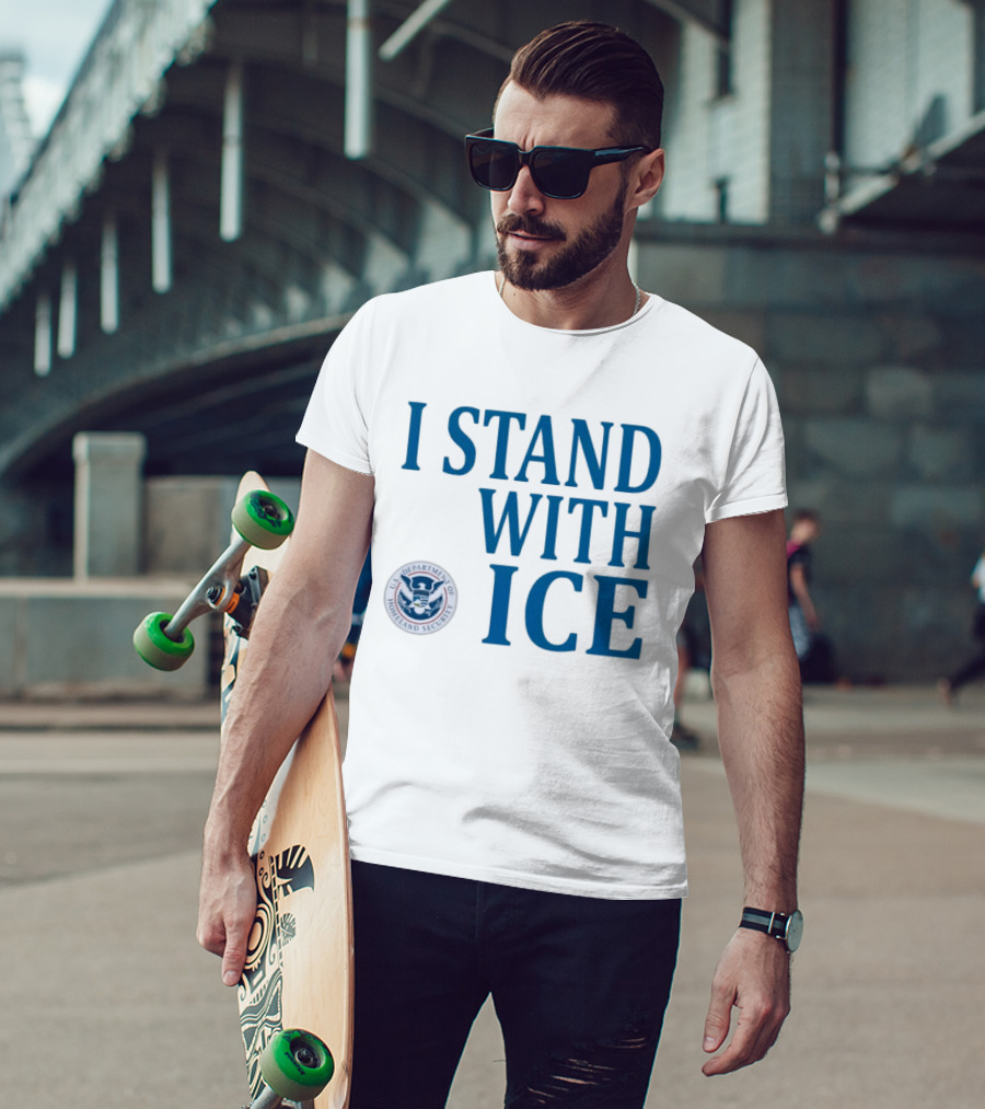 I Stand With Fuck ICE T-Shirt