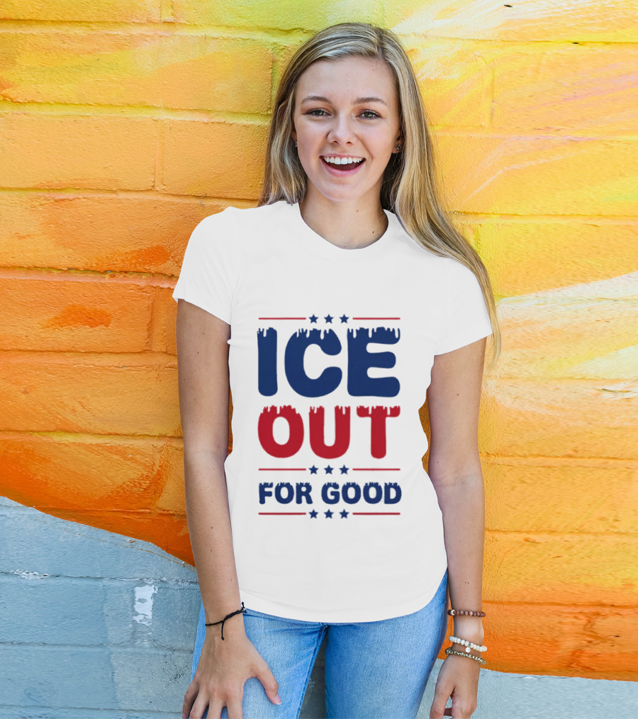 Ice Out For Good Protest Movement Activism T-Shirt