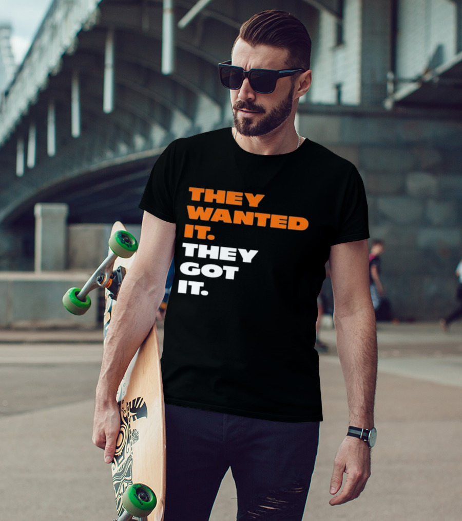 Bears Beat Green Bay They Wanted It They Got It T-Shirt
