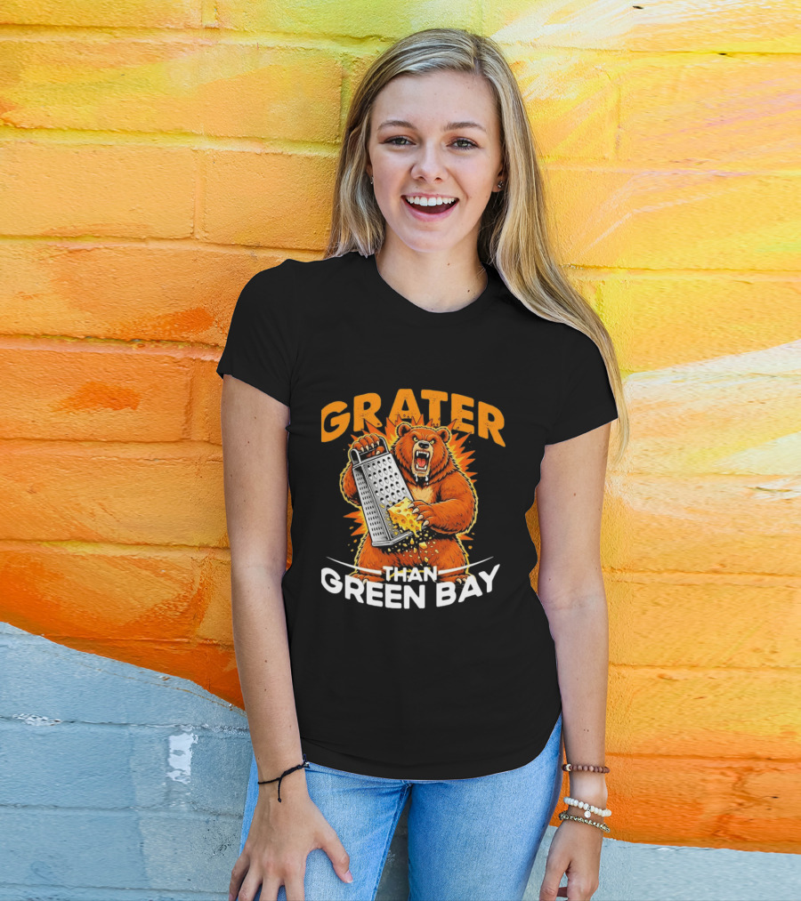 Grater Than Green Bay Bear Cheese Comedy T-Shirt