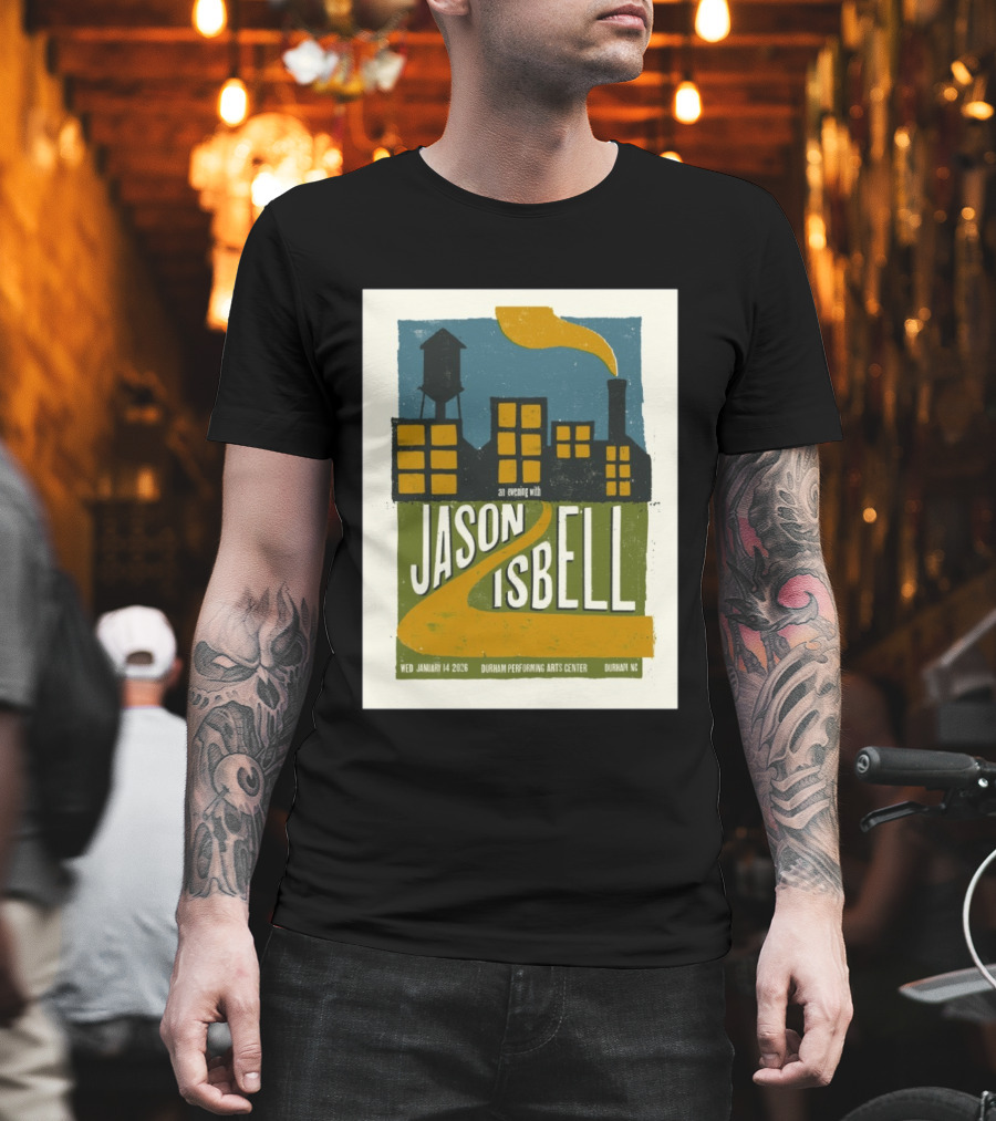 An Evening with Jason Isbell Durham Performing Arts Center January 14 2026 T-Shirt