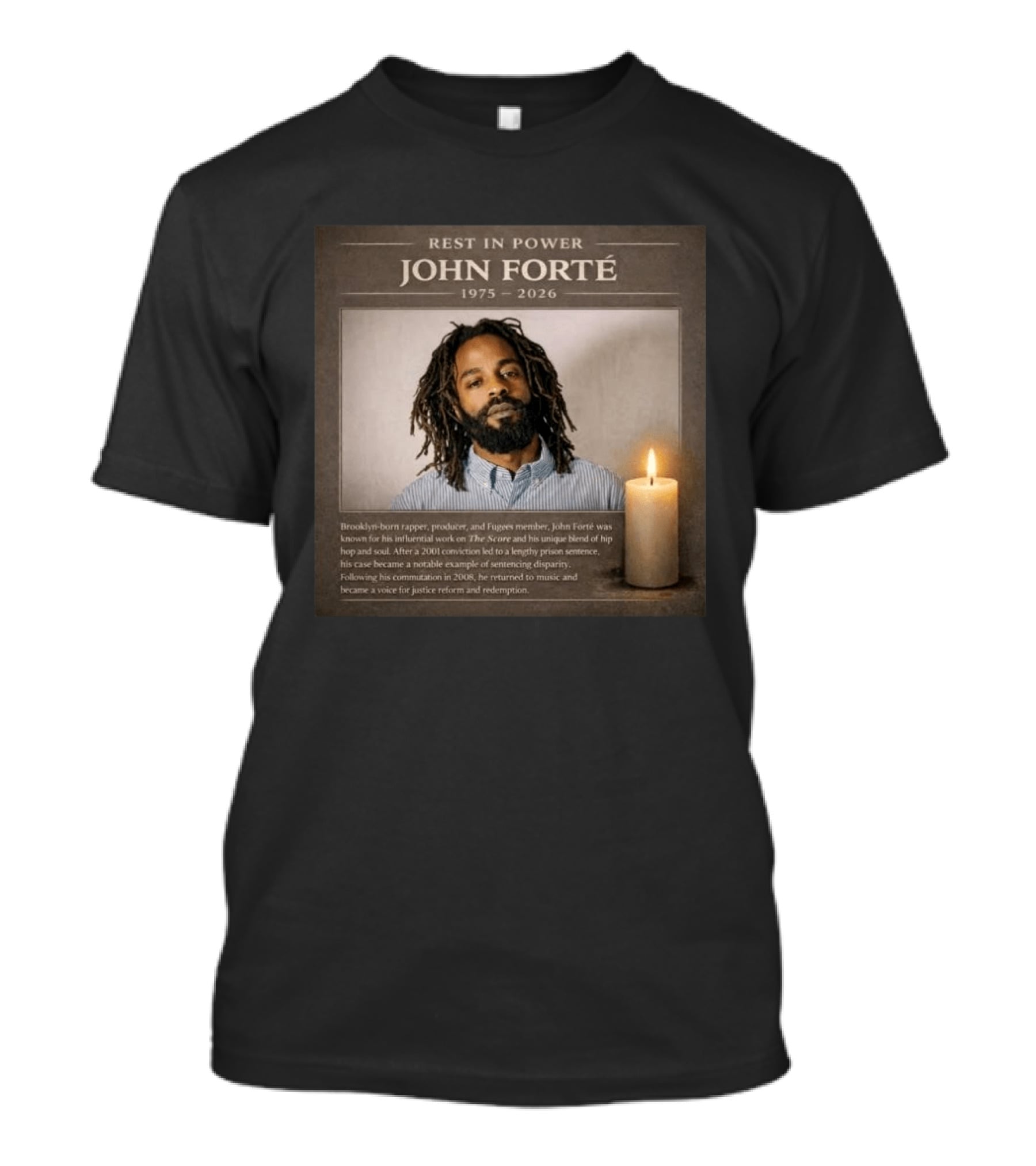 Rest In Power John Forté 1975 2026 Brooklyn Rapper Producer Fugees Member T-Shirt
