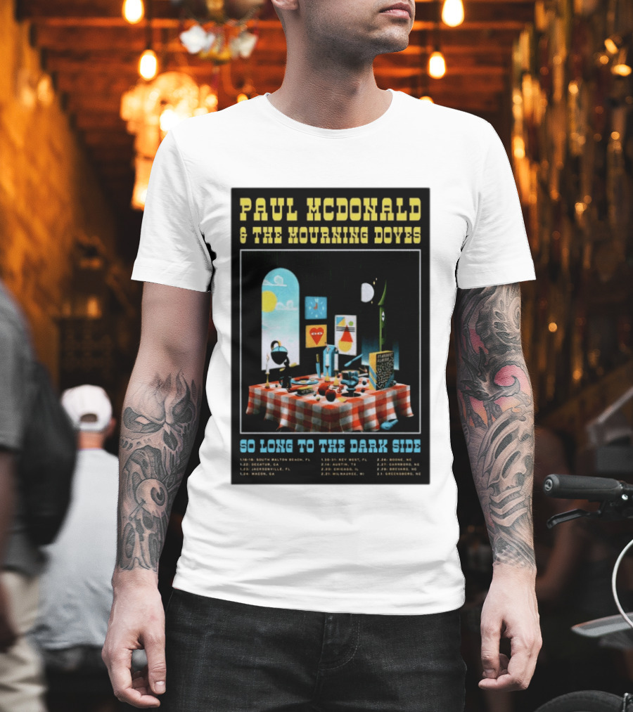 Paul McDonald And The Mourning Doves So Long To The Dark Side Tour 2026 T-Shirt