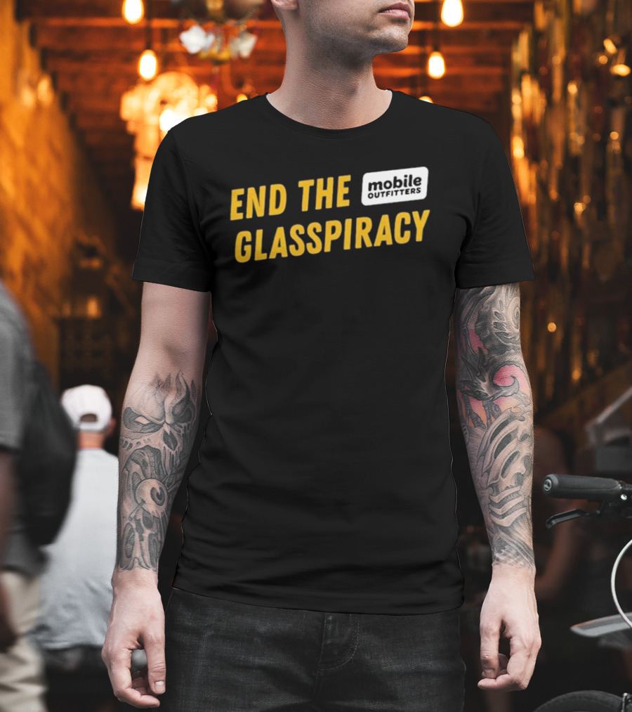 END THE GLASSPIRACY Mobile Outfitters T-Shirt