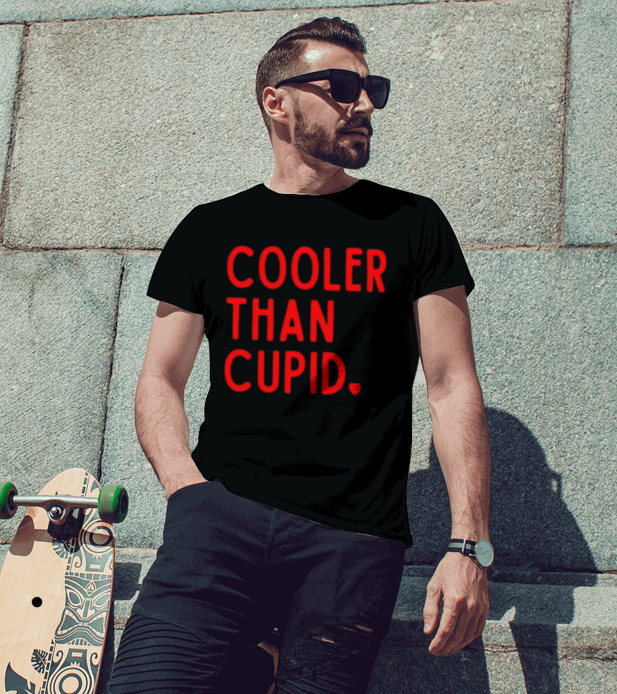 Cooler Than Cupid Valentine's Day Unique T-Shirt