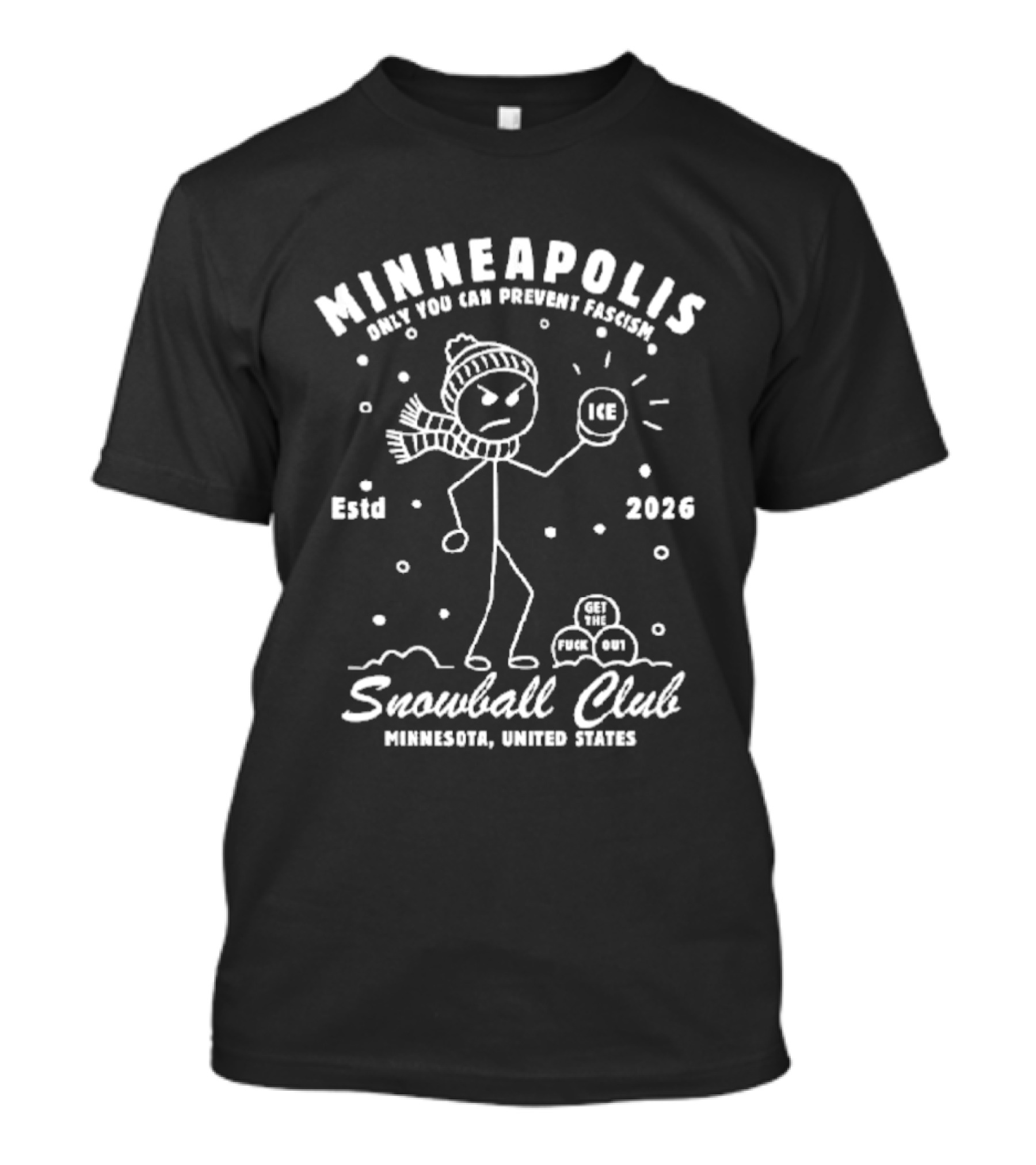Minneapolis Snowball Club Anti ICE Protect Freedom Estd 2026 United States T-Shirt