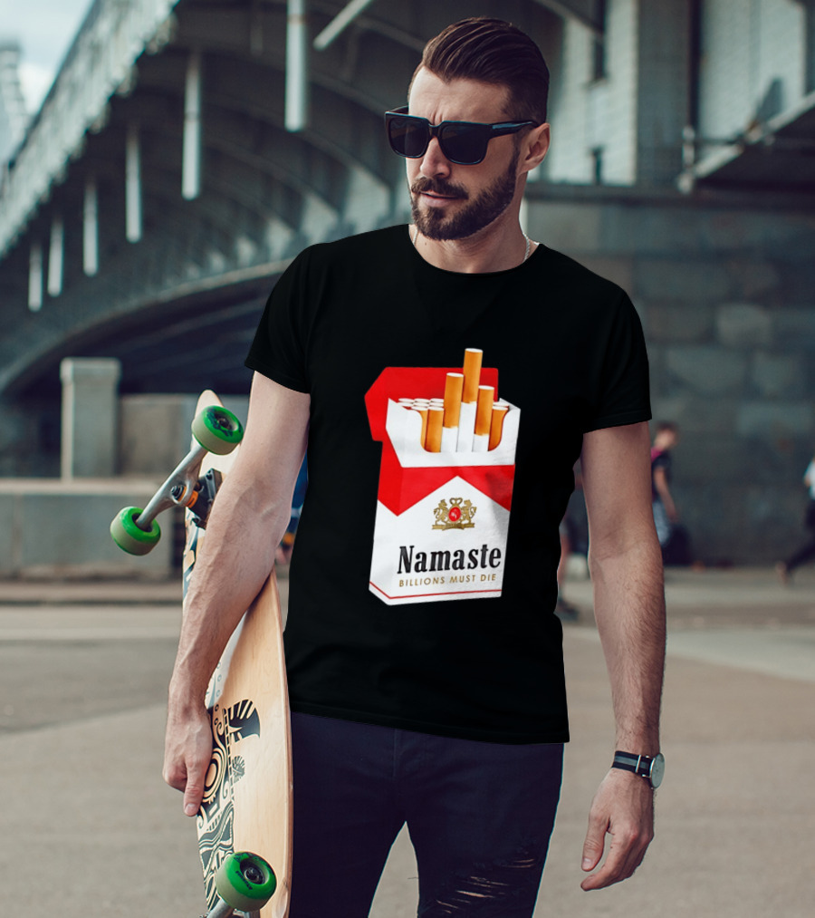 Namaste Billions Must Die Marlboro Pack Cigarettes T-Shirt