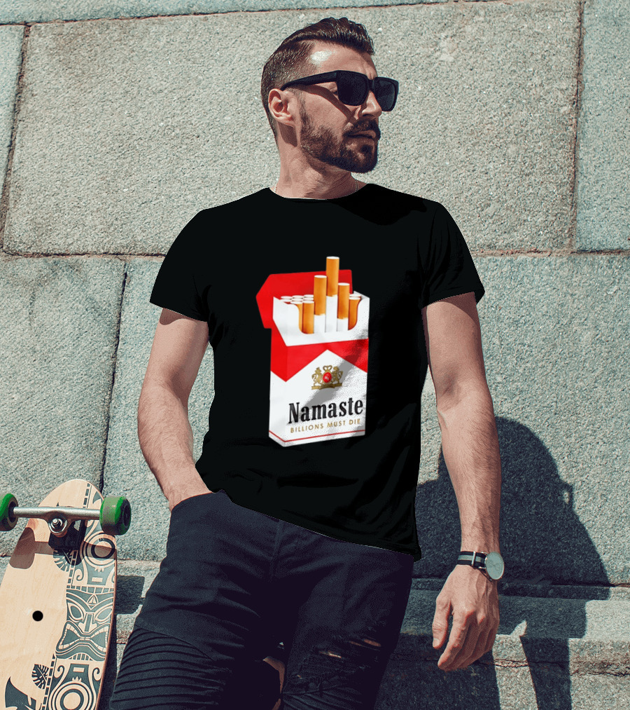 Namaste Billions Must Die Marlboro Pack Cigarettes T-Shirt